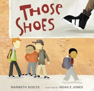 Book cover of Those Shoes by Maribeth Boelts.